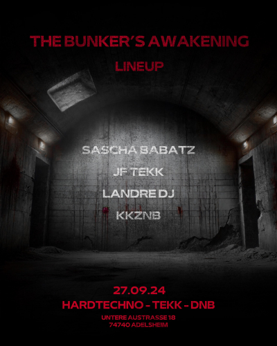 The Bunker´s  Awakening - RAVE